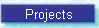 Projects