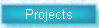 Projects