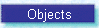 Objects