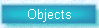 Objects